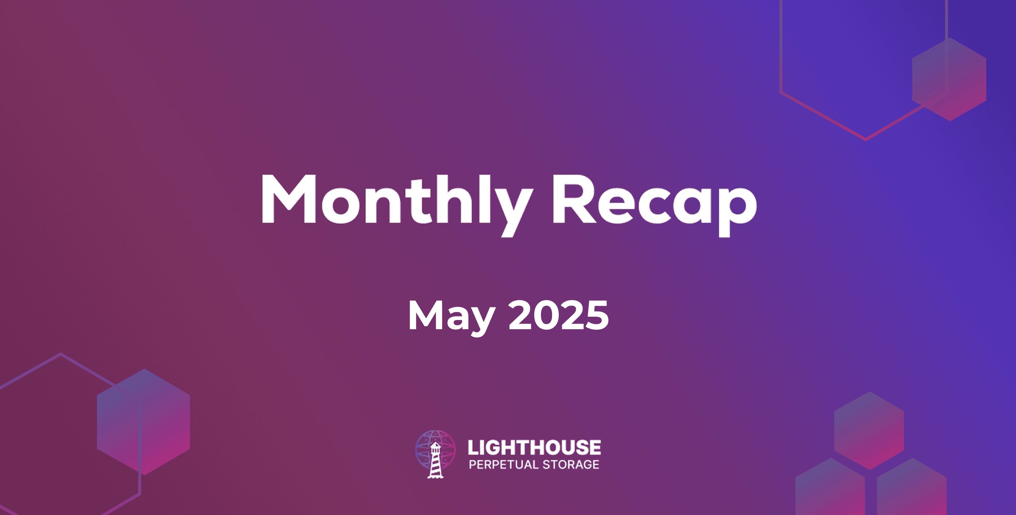 Lighthouse Monthly Update – May 2025