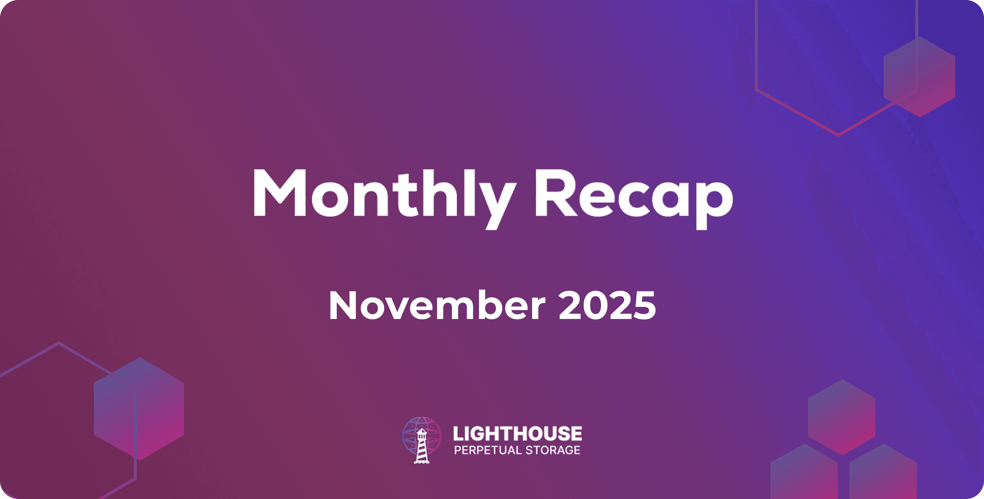 Lighthouse Monthly Update – November 2025